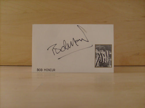 Bob Moncur Signed White Card Bob Moncur Signed White Card
