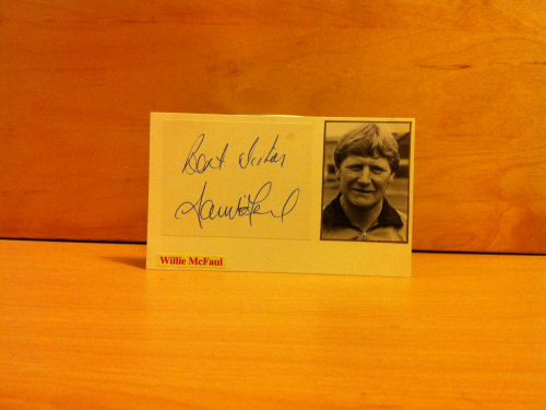 Willie McFaul Signed White Card Willie McFaul Signed White Card